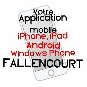 application mobile à FALLENCOURT / SEINE-MARITIME