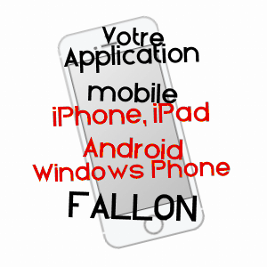 application mobile à FALLON / HAUTE-SAôNE
