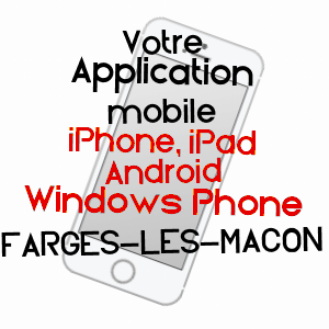application mobile à FARGES-LèS-MâCON / SAôNE-ET-LOIRE