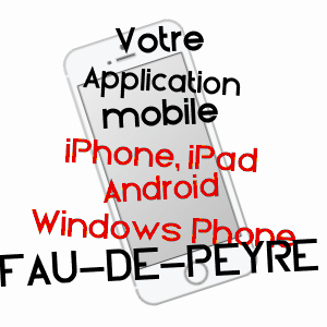 application mobile à FAU-DE-PEYRE / LOZèRE