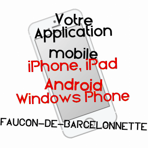 application mobile à FAUCON-DE-BARCELONNETTE / ALPES-DE-HAUTE-PROVENCE