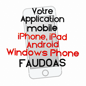 application mobile à FAUDOAS / TARN-ET-GARONNE