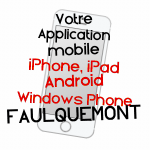 application mobile à FAULQUEMONT / MOSELLE