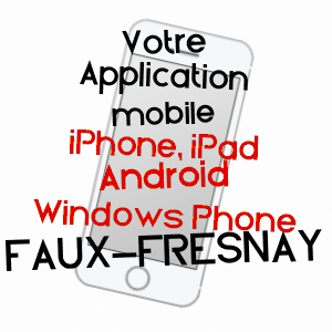 application mobile à FAUX-FRESNAY / MARNE