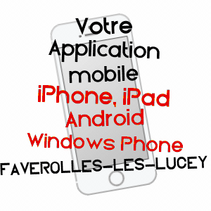 application mobile à FAVEROLLES-LèS-LUCEY / CôTE-D'OR