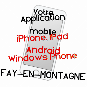 application mobile à FAY-EN-MONTAGNE / JURA