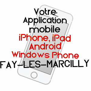 application mobile à FAY-LèS-MARCILLY / AUBE