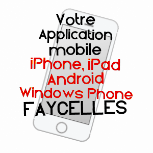 application mobile à FAYCELLES / LOT