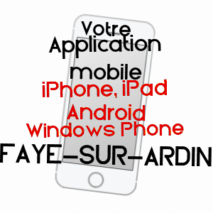 application mobile à FAYE-SUR-ARDIN / DEUX-SèVRES