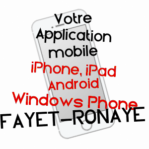 application mobile à FAYET-RONAYE / PUY-DE-DôME