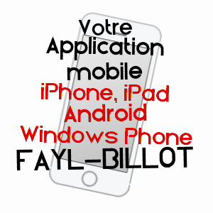 application mobile à FAYL-BILLOT / HAUTE-MARNE