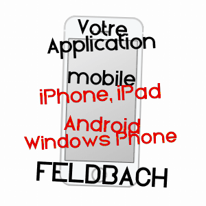 application mobile à FELDBACH / HAUT-RHIN
