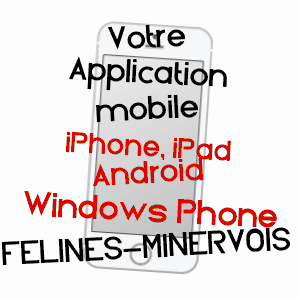 application mobile à FéLINES-MINERVOIS / HéRAULT