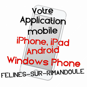 application mobile à FéLINES-SUR-RIMANDOULE / DRôME