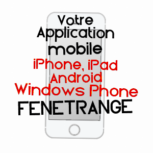 application mobile à FéNéTRANGE / MOSELLE