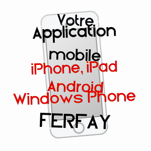 application mobile à FERFAY / PAS-DE-CALAIS