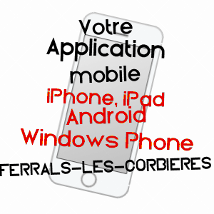 application mobile à FERRALS-LES-CORBIèRES / AUDE