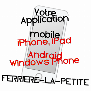 application mobile à FERRIèRE-LA-PETITE / NORD
