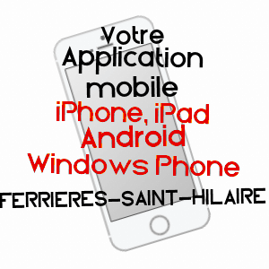 application mobile à FERRIèRES-SAINT-HILAIRE / EURE