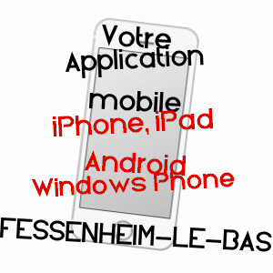 application mobile à FESSENHEIM-LE-BAS / BAS-RHIN