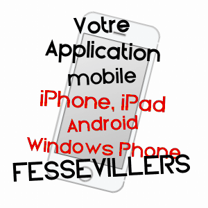 application mobile à FESSEVILLERS / DOUBS
