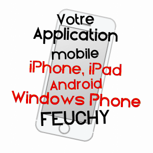 application mobile à FEUCHY / PAS-DE-CALAIS
