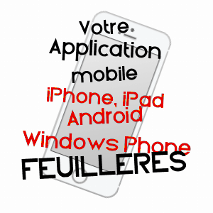 application mobile à FEUILLèRES / SOMME