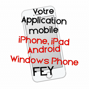 application mobile à FéY / MOSELLE
