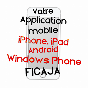 application mobile à FICAJA / HAUTE-CORSE