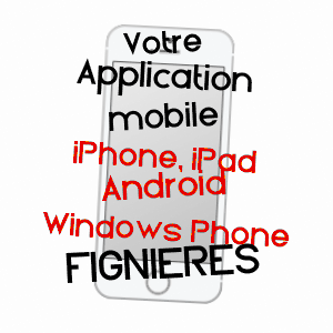 application mobile à FIGNIèRES / SOMME