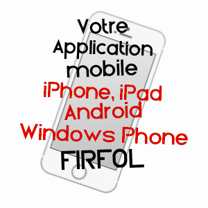 application mobile à FIRFOL / CALVADOS