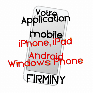 application mobile à FIRMINY / LOIRE