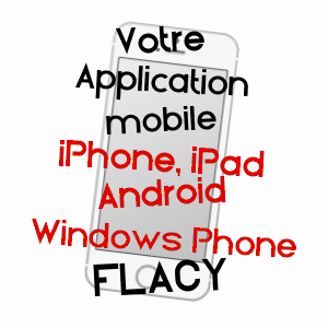 application mobile à FLACY / YONNE