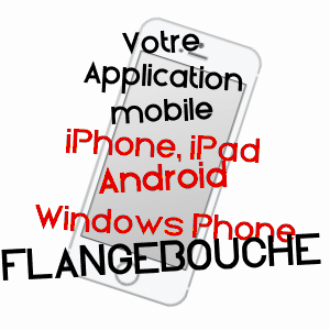 application mobile à FLANGEBOUCHE / DOUBS