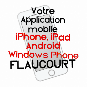 application mobile à FLAUCOURT / SOMME
