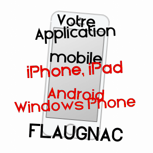 application mobile à FLAUGNAC / LOT