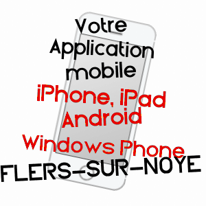 application mobile à FLERS-SUR-NOYE / SOMME
