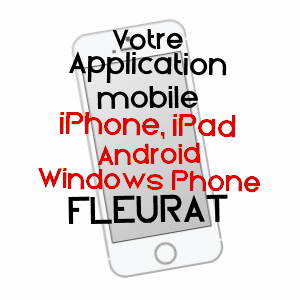 application mobile à FLEURAT / CREUSE