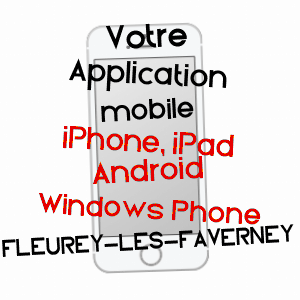 application mobile à FLEUREY-LèS-FAVERNEY / HAUTE-SAôNE