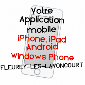 application mobile à FLEUREY-LèS-LAVONCOURT / HAUTE-SAôNE