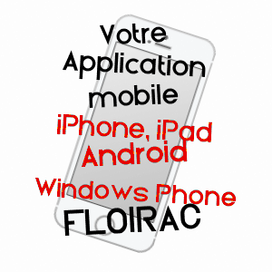 application mobile à FLOIRAC / LOT