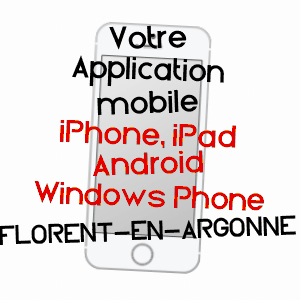application mobile à FLORENT-EN-ARGONNE / MARNE