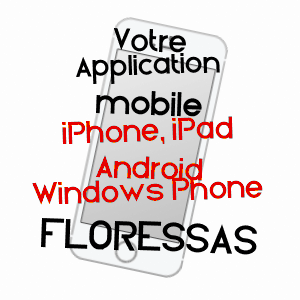 application mobile à FLORESSAS / LOT