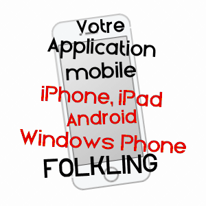 application mobile à FOLKLING / MOSELLE