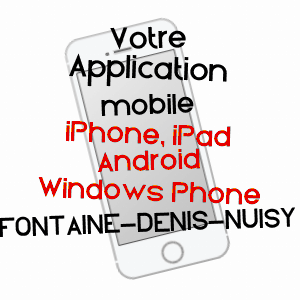 application mobile à FONTAINE-DENIS-NUISY / MARNE