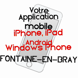 application mobile à FONTAINE-EN-BRAY / SEINE-MARITIME