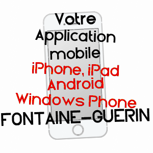 application mobile à FONTAINE-GUéRIN / MAINE-ET-LOIRE