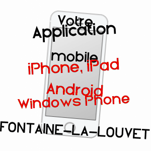 application mobile à FONTAINE-LA-LOUVET / EURE