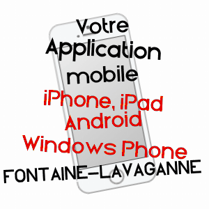 application mobile à FONTAINE-LAVAGANNE / OISE