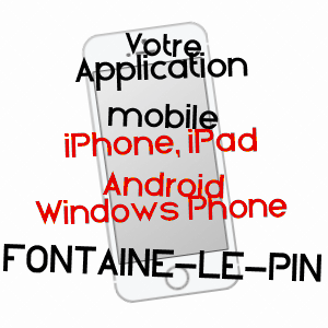 application mobile à FONTAINE-LE-PIN / CALVADOS